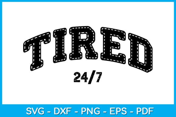 Funny Mama Mom Mothers Day Tired 24 7: A Designer’s Honest Take