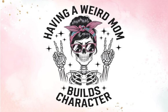Having a Weird Mom Builds Character PNG: A Designer’s Real-World Review