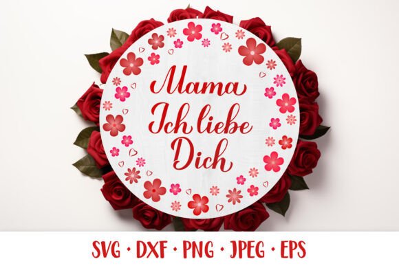 I Love You Mom in German Mothers Day PNG
