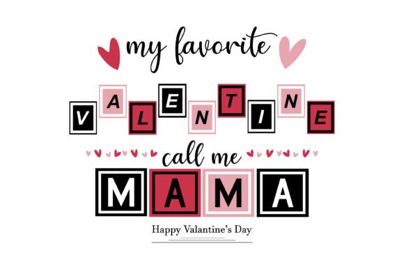 Mama’s Favorite Little Valentine Message Review